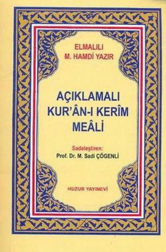 Açıklamalı Kur'an-ı Kerim Meali (Ciltli) - Elmalılı Muhammed Hamdi Yaz