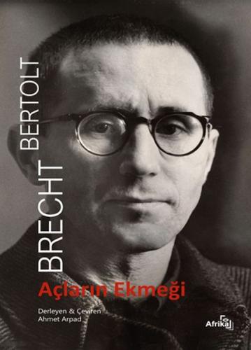 Açların Ekmeği - Bertolt Brecht - Afrika Yayınları