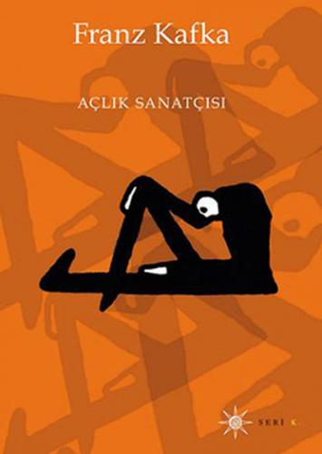 Açlık Sanatçısı - Franz Kafka - Altıkırkbeş Yayınları