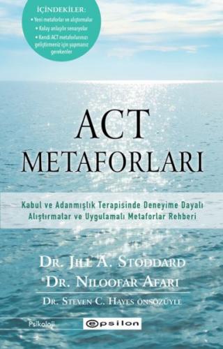 ACT Metaforları - Dr. Jill A. Stoddard & Dr. Niloofar Afari - Epsilon 