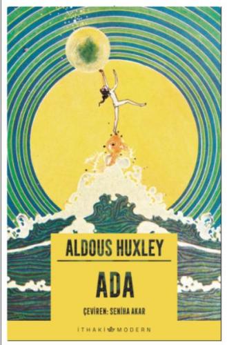 Ada - Aldous Huxley - İthaki Yayınları