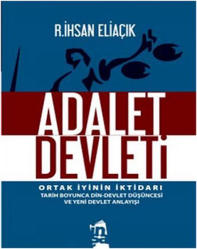Adalet Devleti - Recep İhsan Eliaçık - İnşa Yayınları