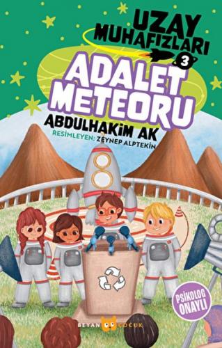 Adalet Meteoru - Uzay Muhafızları 3 - Abdulhakim Ak - Beyan Yayınları