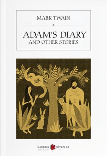 Adam's Diary and Other Stories - Mark Twain - Karbon Kitaplar