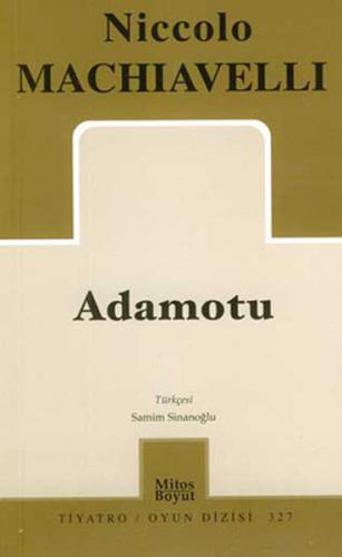 Adamotu - Niccolo Machiavelli - Mitos Boyut Yayınları