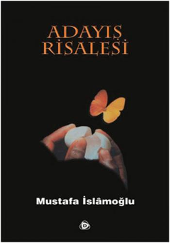 Adayış Risalesi - Mustafa İslamoğlu - Düşün Yayıncılık