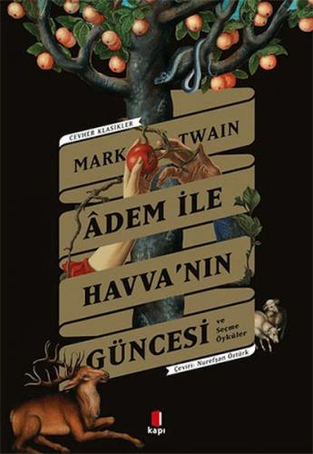 Adem ile Havva’nın Güncesi - Mark Twain - Kapı Yayınları