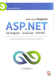 Adım Adım Projelerle ASP.NET - Gökhan Gürleyen - Seçkin Yayıncılık
