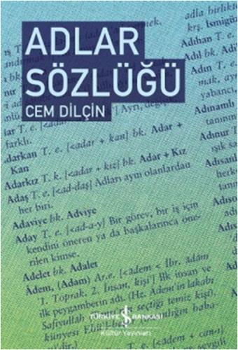 Adlar Sözlüğü (Ciltli) - Cem Dilçin - İş Bankası Kültür Yayınları