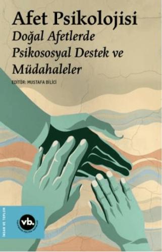 Afet Psikolojisi - Mustafa Bilici - Vakıfbank Kültür Yayınları