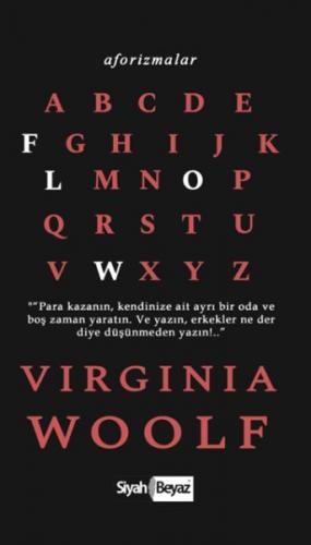 Aforizmalar - Virginia Woolf - Virginia Woolf - Siyah Beyaz Yayınları