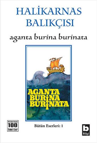 Aganta Burina Burinata - Cevat Şakir Kabaağaçlı (Halikarnas Balıkçısı)