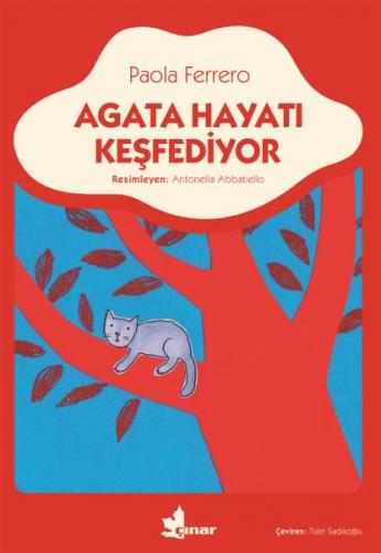 Agata Hayatı Keşfediyor - Paola Ferrero - Çınar Yayınları