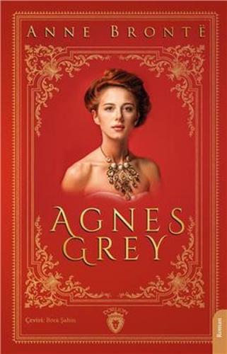 Agnes Grey - Anne Bronte - Dorlion Yayınevi