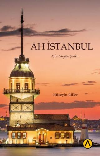 Ah İstanbul - Hüseyin Güler - Az Kitap