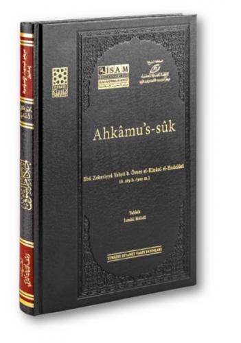 Ahkâmu's-sûk ( Prestij ) - Ebu Zekeriyya Yahya B.Ömer el-Kinani El-End