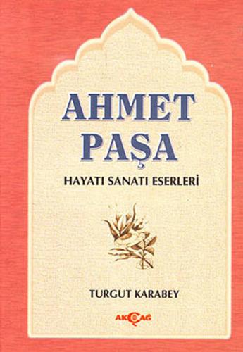 Ahmet Paşa - Turgut Karabey - Akçağ Yayınları - Ders Kitapları