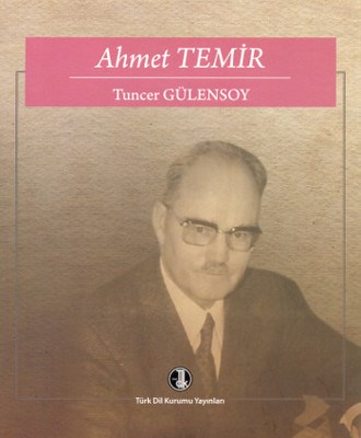 Ahmet Temir - Tuncer Gülensoy - Türk Dil Kurumu Yayınları
