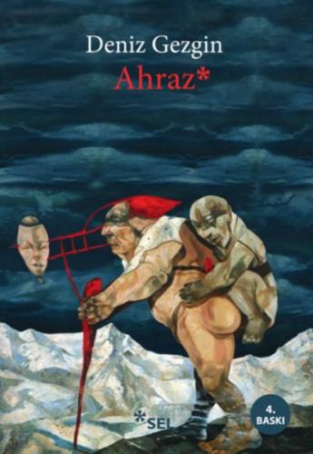 Ahraz - Deniz Gezgin - Sel Yayıncılık