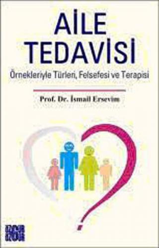 Aile Tedavisi - İsmail Ersevim - Özgür Yayınları