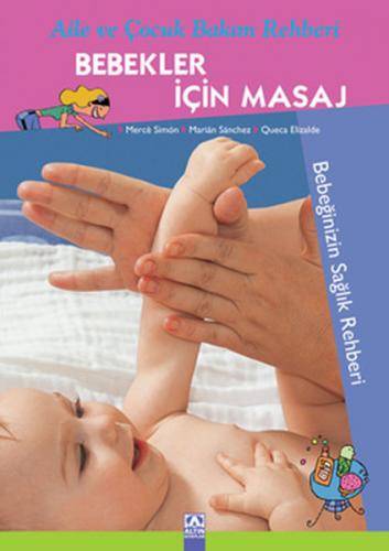 Bebekler İçin Masaj - Merce Simon - Altın Kitaplar