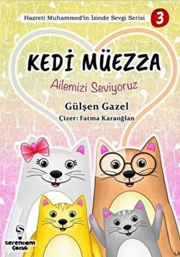 Kedi Müezza - Gülşen Gazel - Serencam Çocuk