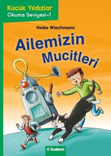 Ailemizin Mucitleri - Heike Wiechmann - Tudem Yayınları