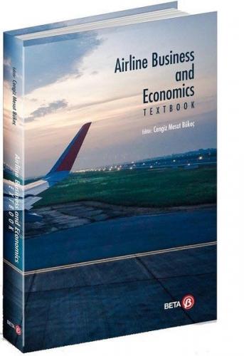 Airline Business and Economics Textbook - Cengiz Mesut Bükeç - Beta Ki