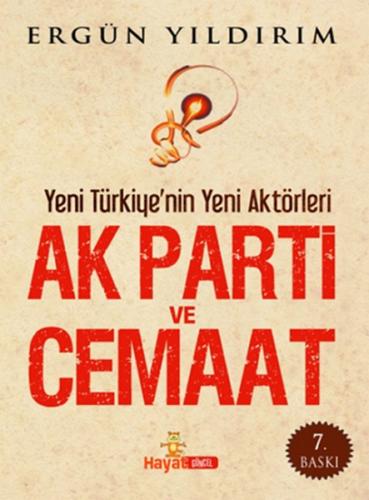 AK Parti ve Cemaat - Ergün Yıldırım - Hayat Yayınları