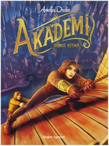 Akademi (İkinci Kitap) - Amelia Drake - Doğan Egmont Yayıncılık