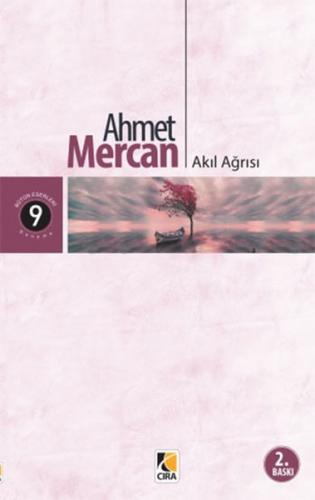 Akıl Ağrısı - Ahmet Mercan - Çıra Yayınları