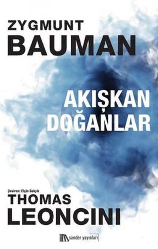 Akışkan Doğanlar - Zygmunt Bauman - Sander Yayınları