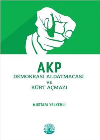 AKP - Mustafa Yelkenli - Vivo Yayınevi