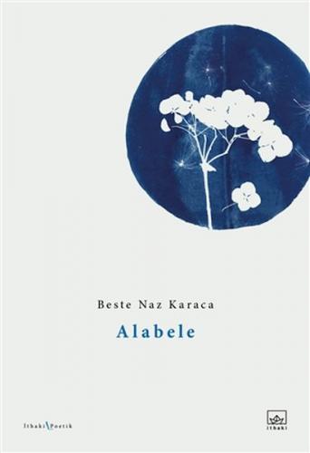 Alabele - Beste Naz Karaca - İthaki Yayınları