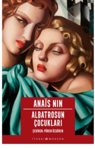 Albatrosun Çocukları - Anais Nin - İthaki Yayınları