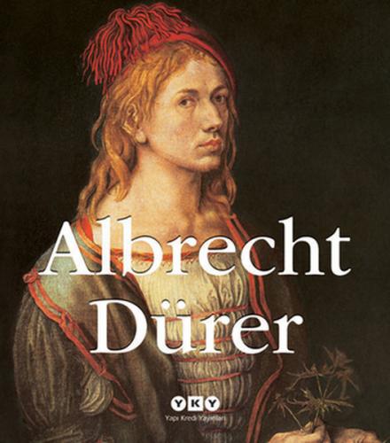Albrecht Dürer (Ciltli) - Kolektif - Yapı Kredi Yayınları