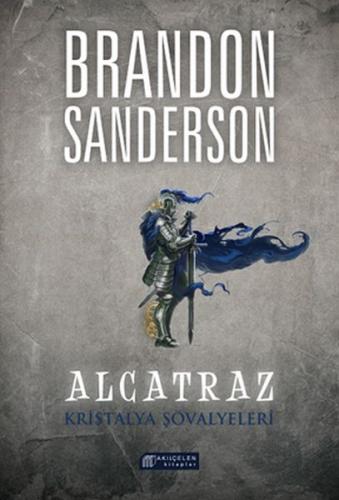 Alcatraz 3 - Kristalya Şövalyeleri - Brandon Sanderson - Akıl Çelen Ki