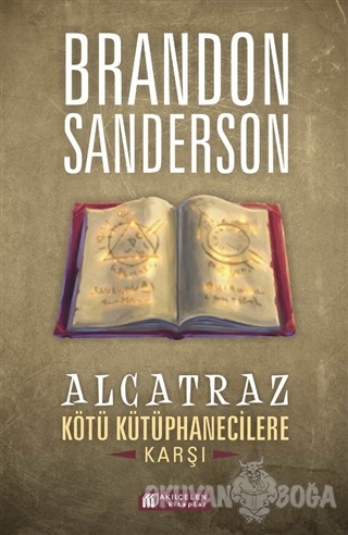 Alcatraz Kötü Kütüphanecilere Karşı - Brandon Sanderson - Akıl Çelen K