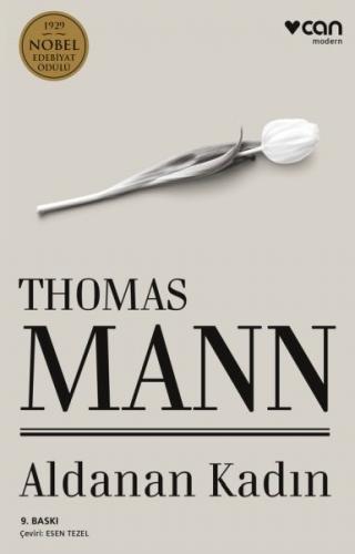 Aldanan Kadın - Thomas Mann - Can Sanat Yayınları