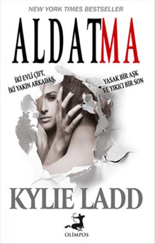 Aldatma - Kylie Ladd - Olimpos Yayınları