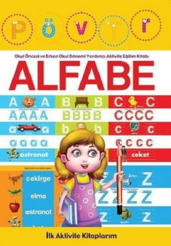 Alfabe - İlk Aktivite Kitaplarım - - Koloni Çocuk