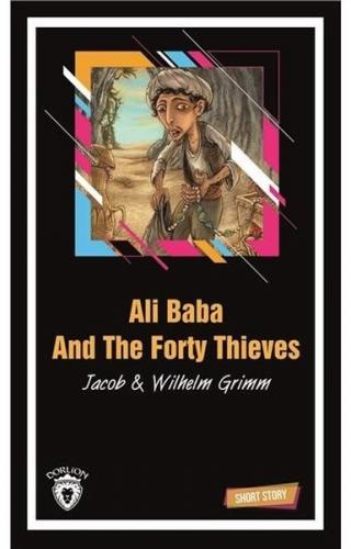 Ali Baba And The Forty Thieves Short Story - Wilhelm Grimm - Dorlion Y