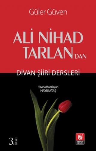 Ali Nihad Tarlan'dan - Divan Şiiri Dersleri - Güler Güven - Türk Edebi