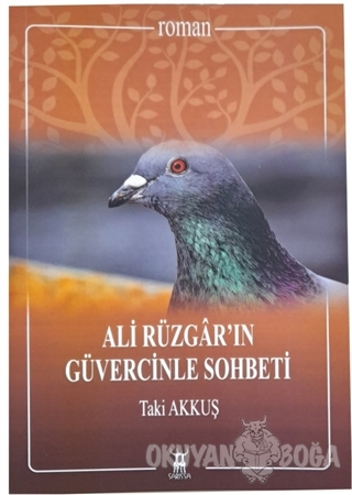 Ali Rüzgar'ın Güvercin Sohbeti - Taki Akkuş - Sarissa Yayınları
