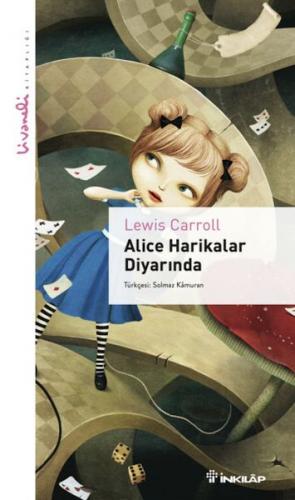Alice Harikalar Diyarında - Livaneli Kitaplığı - Lewis Carroll - İnkıl