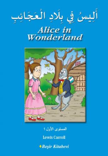 Alis Harikalar Diyarında (Arapça) - Lewis Carroll - Beşir Kitabevi - Y
