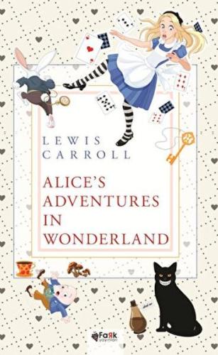 Alice's Adventures in Wonderland - Lewis Carroll - Fark Yayınları