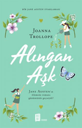 Alıngan Aşk - Joanna Trollope - Mona Kitap