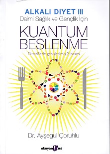 Kuantum Beslenme - Ayşegül Çoruhlu - Okuyan Us Yayınları
