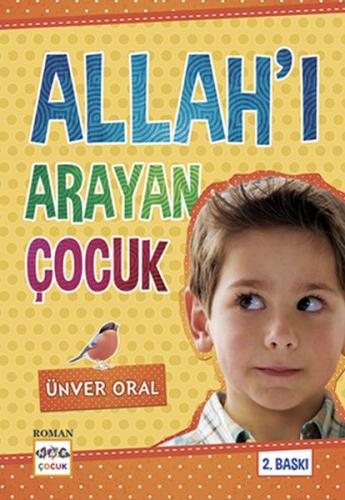 Allah'ı Arayan Çocuk - Ünver Oral - Nar Yayınları